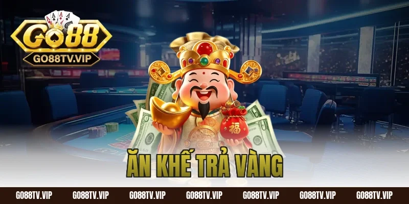 ăn khế trả vàng