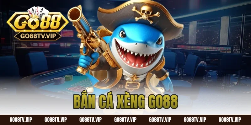 bắn cá xèng go88