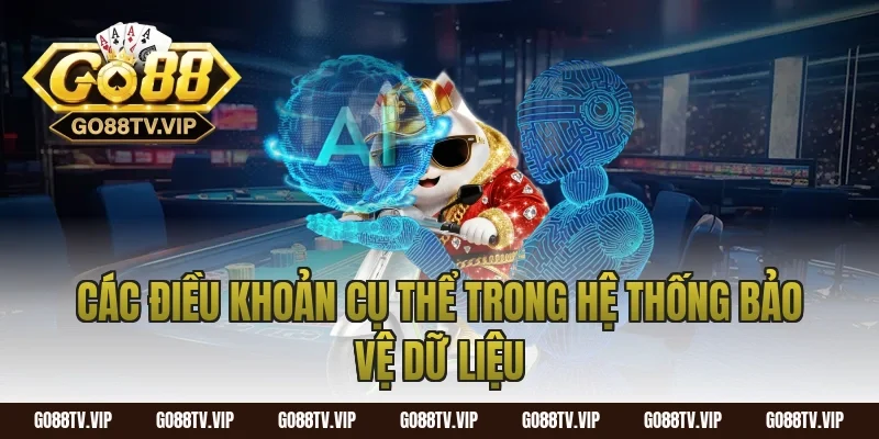 Các Điều Khoản Cụ Thể Trong Hệ Thống Bảo Vệ Dữ Liệu
