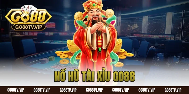 nổ hũ tài xỉu go88